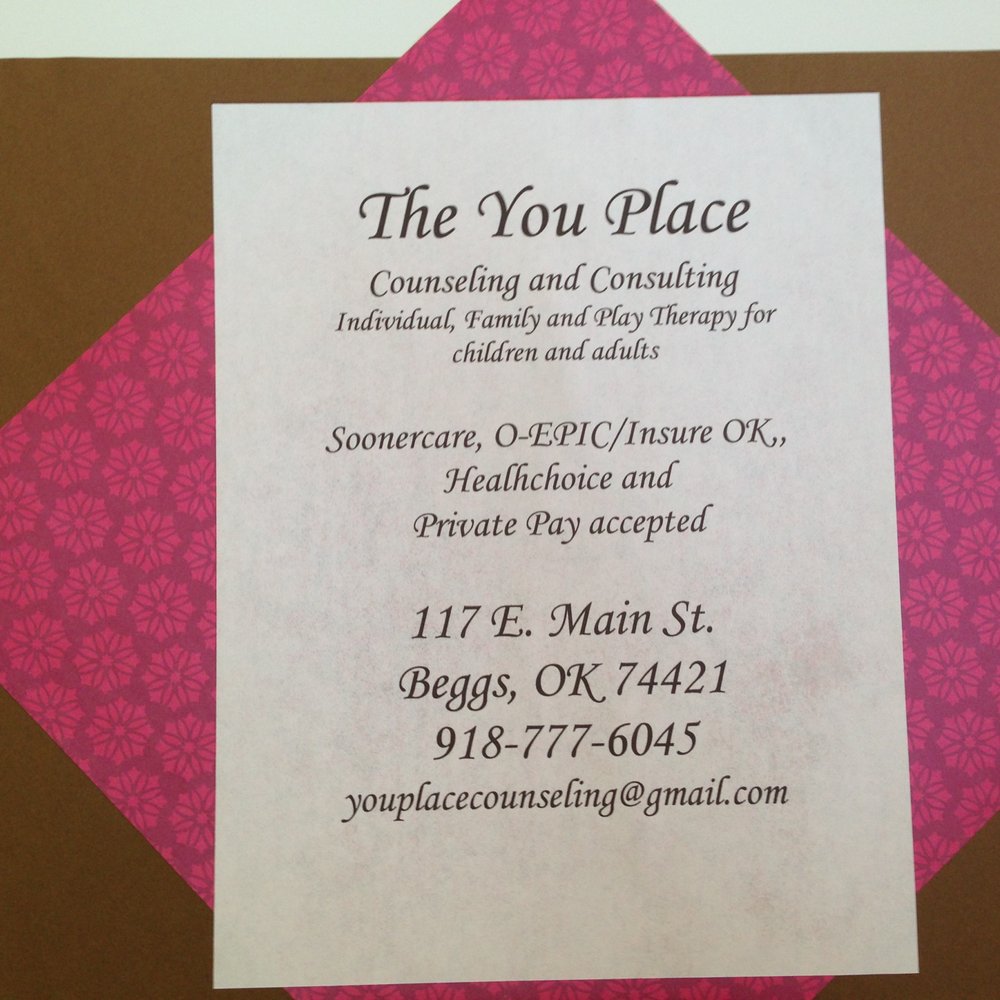 THE YOU PLACE Updated September 2024 117 E Main St, Beggs, Oklahoma Counseling & Mental