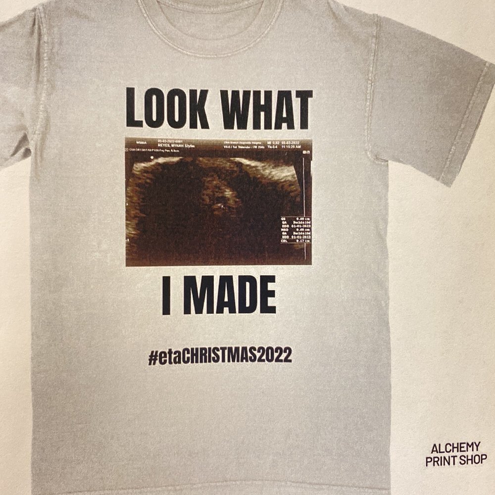 Alchemy Print Shop - Father to be Baby coming Christmas 2022 - Screen Printing/T-Shirt Printing Near Me - Upland, California Alchemy Print Shop - Father to be Baby coming Christmas 2022 - Screen Printing/T-Shirt Printing Near Me - Upland, California