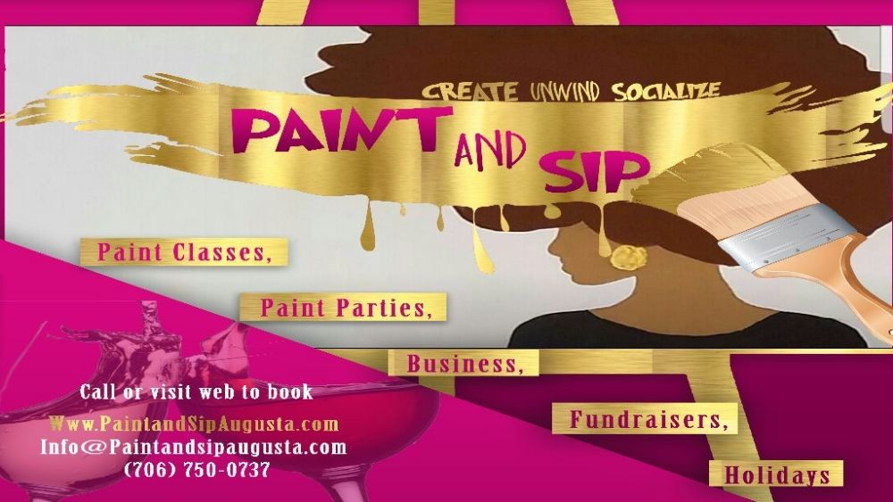 PAINT AND SIPAUGUSTA Updated August 2024 Augusta, Paint