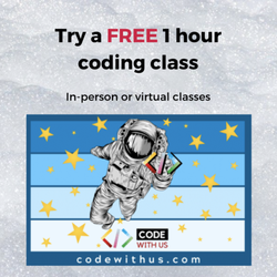 Code With Us - Try a FREE coding class! In-person or virtual. We teach kids 5+ and teens.