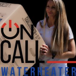 On Call Water Heaters - On Call Water Heater experts 24-7