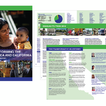 Kimberly Schwede Graphic Design - 2012 Annual Report for www.transformca.org. California's leading nonprofit transportation advocate in San Francisco Bay Area. - Graphic Design Near Me - San Francisco, California Kimberly Schwede Graphic Design - 2012 Annual Report for www.transformca.org. California's leading nonprofit transportation advocate in San Francisco Bay Area. - Graphic Design Near Me - San Francisco, California