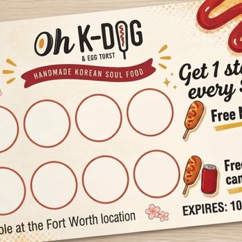 Oh K-Dog - Get 1 stamp every $10 - Korean Near Me - Fort Worth, Texas Oh K-Dog - Get 1 stamp every $10 - Korean Near Me - Fort Worth, Texas