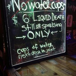 No water available except $6 liquid death