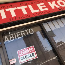 Little Korea - Yelp said it was open and when we got there it wasn't really sad about it  really wanted to try it