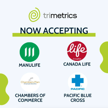 Trimetrics - We are now accepting these forms of insurance! Call today to schedule an appointment. - Physical Therapy Near Me - North Vancouver, British Columbia Trimetrics - We are now accepting these forms of insurance! Call today to schedule an appointment. - Physical Therapy Near Me - North Vancouver, British Columbia