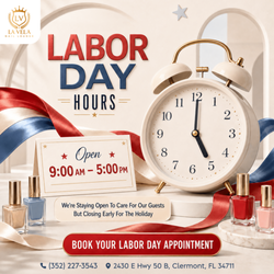 La Vela Nail Lounge - GET HOLIDAY-READY BEFORE WE CLOSE EARLY!
Labor Day weekend is almost here! Make sure your nails are looking fabulous for all your