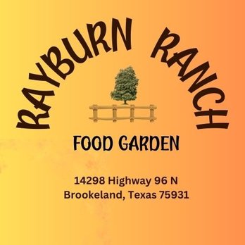 Uncle Bubby’s Fresh Bites - Rayburn Ranch Food Garden - Delis Near Me - Brookeland, Texas