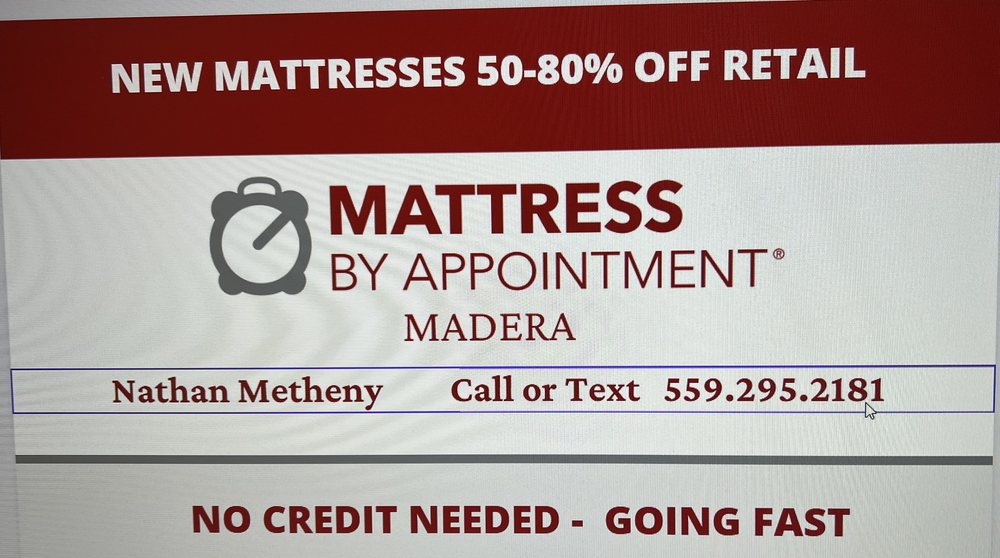 MATTRESS BY APPOINTMENT MADERA 325 S Schnoor Ave, Madera, California