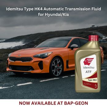 Bap-Geon Import Auto Parts - Idemitsu Type HK4 Now Available at Bap-Geon! - Auto Parts & Supplies Near Me - Houston, Texas