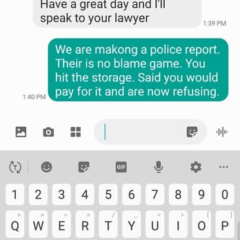 Almighty Movers - Justin hit another storage and said they would take care of the damage.  A month later these are the texts from Justin. - Movers Near Me