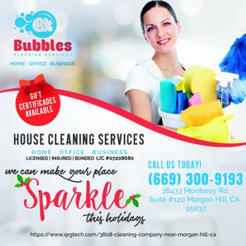 Bubbles Kleaning Services - CLEAN YOUR HOUSE BEFORE THE HOLIDAYS!! - Window Washing Near Me - Morgan Hill, California Bubbles Kleaning Services - CLEAN YOUR HOUSE BEFORE THE HOLIDAYS!! - Window Washing Near Me - Morgan Hill, California