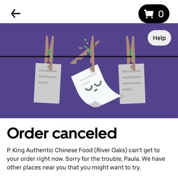 P King Authentic Chinese Food - Order cancelled 20 minutes after placing it. Why did they not cancel it themselves? - Chinese Near Me - Houston, Texas