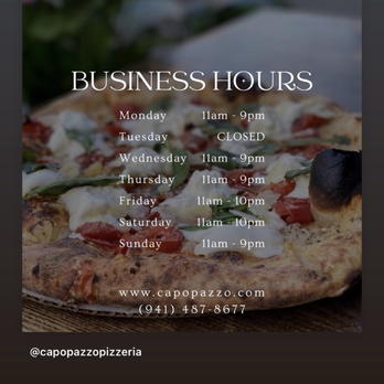 Capo Pazzo - Buisness Hours. Now accepting Door Dash , Grub Hub and Slice app for delivery - Pizza Near Me - Sarasota, Florida