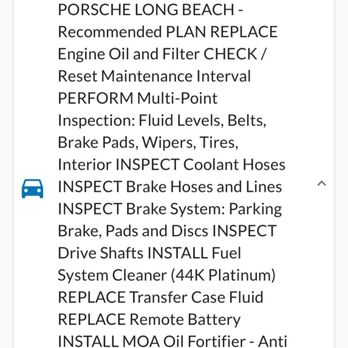 Porsche Long Beach - Many unnecessary and potentially damaging items added and sold to me as the standard maintenance interval service. - Auto Parts & Supplies Near Me - Long Beach, California