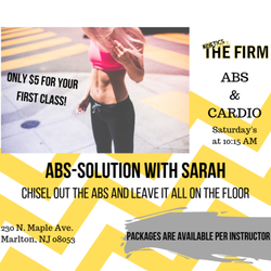 The Firm Fitness Center - Abs-Solution Class with Sarah on Saturday's