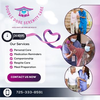 Double Dose Serenity Care - Personal Care Services Near Me - Las Vegas, Nevada Double Dose Serenity Care - Personal Care Services Near Me - Las Vegas, Nevada
