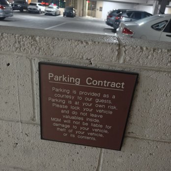 MGM Grand - $50 charge and the nerve to provide a sign saying that parking is a courtesy and they aren't liable for anything. - Hotels Near Me - Las Vegas, Nevada MGM Grand - $50 charge and the nerve to provide a sign saying that parking is a courtesy and they aren't liable for anything. - Hotels Near Me - Las Vegas, Nevada