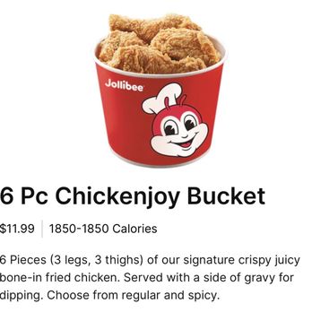 Jollibee - Mobile app order description for 6 pcs bucket. - Fast Food Near Me - Anaheim, California