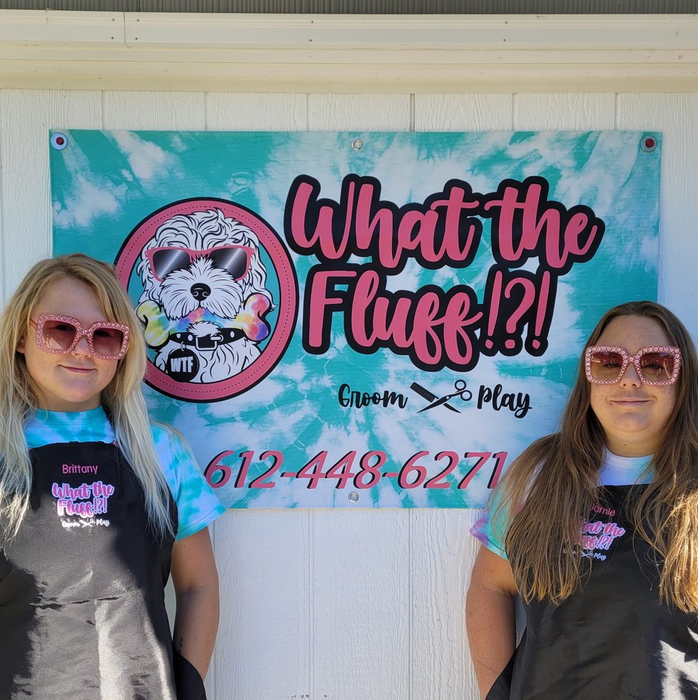 WHAT THE FLUFF 17 Photos Oakdale, Minnesota Pet Groomers Phone