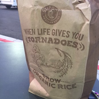 Chipotle Mexican Grill - When life gives you tornadoes, grow organic rice! It grows quicker... I think - Fast Food Near Me - Tracy, California