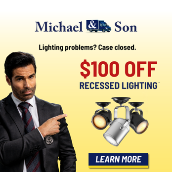 Michael & Son Services - Brighten your Wilmington home and save $100 on professional recessed lighting installation. - Plumbing Near Me - Castle Hayne, North Carolina
