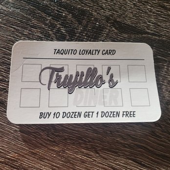 Trujillo's Diner - a taquito loyalty card - Tacos Near Me - Taos, New Mexico Trujillo's Diner - a taquito loyalty card - Tacos Near Me - Taos, New Mexico
