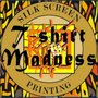 Photo of T-shirt Madness Silk Screen Printing