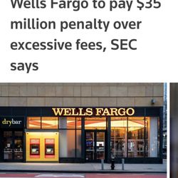 Wells Fargo Bank - Excessive fees