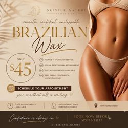 Skinful Nature Beauty Studio - Brazilian wax still only $45 for the best wax you'll ever have!