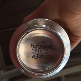 The Brew & Brew - Please don't move here print on the bottom of the can - Breakfast & Brunch Near Me - Austin, Texas