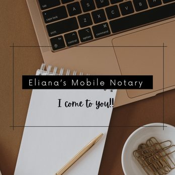 Eliana’s Mobile Notary - Notaries Near Me Eliana’s Mobile Notary - Notaries Near Me