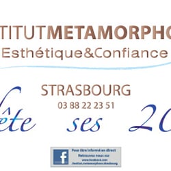 Institut de Beauté Métamorphose - Institut Métamorphose Strasbourg fête ses 20 ans