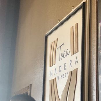 Toca Madera Winery - The signage - Wineries Near Me - Madera, California