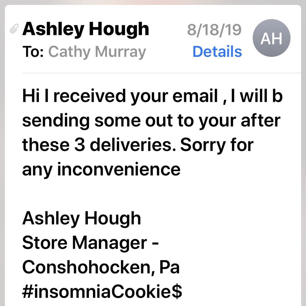 Insomnia Cookies - Email reply - Desserts Near Me - Conshohocken, Pennsylvania Insomnia Cookies - Email reply - Desserts Near Me - Conshohocken, Pennsylvania