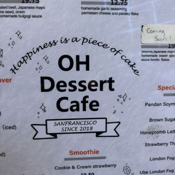 OH Dessert Cafe - Desserts Near Me - San Francisco, California
