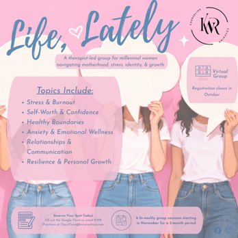 KWR Practices - Beginning in November, this 6 session, 3-month group will offer a therapist led, support group of millennial women. - Counseling & Mental Health Near Me - Schaumburg, Illinois KWR Practices - Beginning in November, this 6 session, 3-month group will offer a therapist led, support group of millennial women. - Counseling & Mental Health Near Me - Schaumburg, Illinois