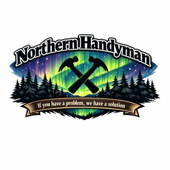 Northern Handyman - Handyman Near Me - Brainerd, Minnesota Northern Handyman - Handyman Near Me - Brainerd, Minnesota