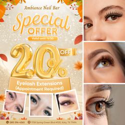Ambiance Nail Bar - SPECIAL OFFER FOR THANKSGIVING 
 Enjoy 20% OFF Eyelash Extensions - Appointment Required!
  Valid until 11/30/2024!