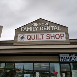 Kenmore Family Dental - LOCATED RIGHT NEXT TO THE QUILT SHOP