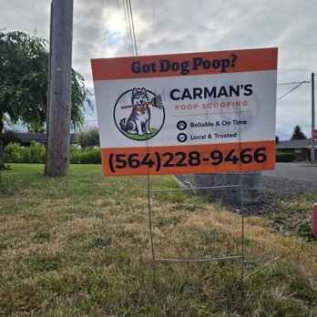 Carman's Poop Scooping - One of our small yard signs. - Pet Waste Removal Near Me - Elma, Washington Carman's Poop Scooping - One of our small yard signs. - Pet Waste Removal Near Me - Elma, Washington