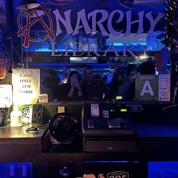 The Anarchy Library - Cash only! - Dive Bars Near Me - Downey, California The Anarchy Library - Cash only! - Dive Bars Near Me - Downey, California