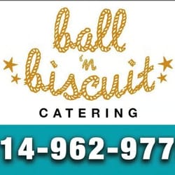 Ball'N Biscuit Catering - Logo done by Dwelephant