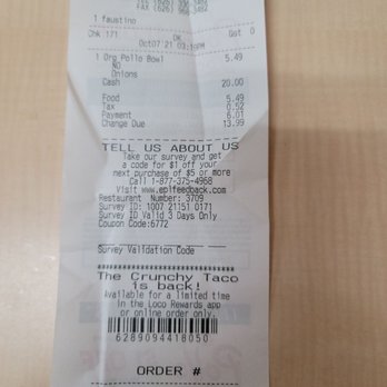 El Pollo Loco - My proof of receipt. - Fast Food Near Me - Hacienda Heights, California El Pollo Loco - My proof of receipt. - Fast Food Near Me - Hacienda Heights, California