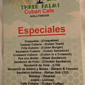 Three Palms Cuban Cafe - Menu Specials - Cuban Near Me - Hollywood, Florida Three Palms Cuban Cafe - Menu Specials - Cuban Near Me - Hollywood, Florida