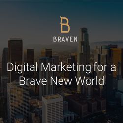 Braven Agency - Be Bold, Be Boundless, Be Braven