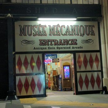 Musee Mecanique - The entrance on Pier 45 at Taylor Street - Museums Near Me - San Francisco, California Musee Mecanique - The entrance on Pier 45 at Taylor Street - Museums Near Me - San Francisco, California