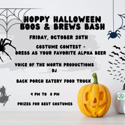 Alpha Michigan Brewing - Hoppy Halloween "Boos & Brews Bash" at the Brewery on 28 Oct 22.  Music, Food, & Brews!  Costumes please!