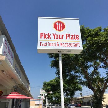 Pick Your Plate - The sign - Fast Food Near Me - Hawthorne, California Pick Your Plate - The sign - Fast Food Near Me - Hawthorne, California