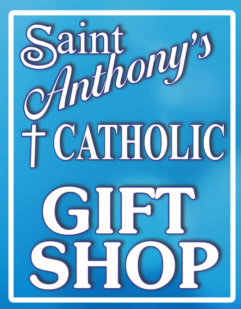 ST ANTHONY’S CATHOLIC GIFT SHOP Updated September 2024 4415 Wishart